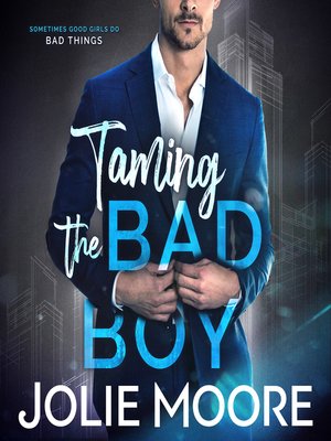 cover image of Taming the Bad Boy